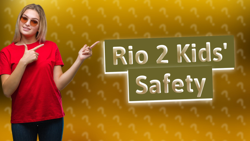 Rio 2 Kids' Safety