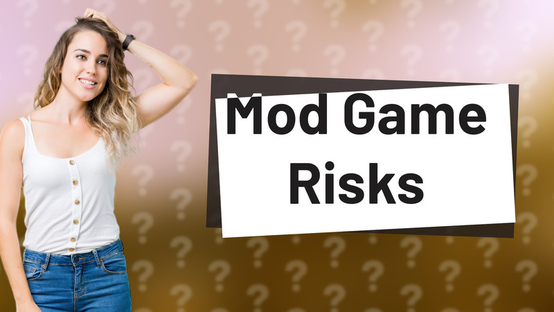 Mod Game Risks