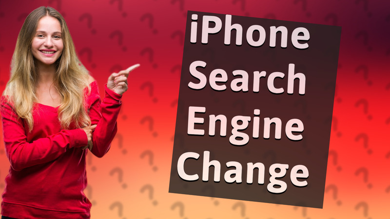 iPhone Search Engine Change
