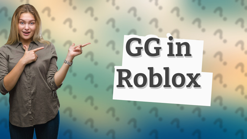GG in Roblox