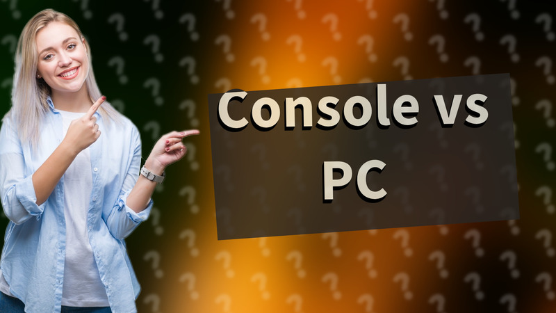 Console vs PC