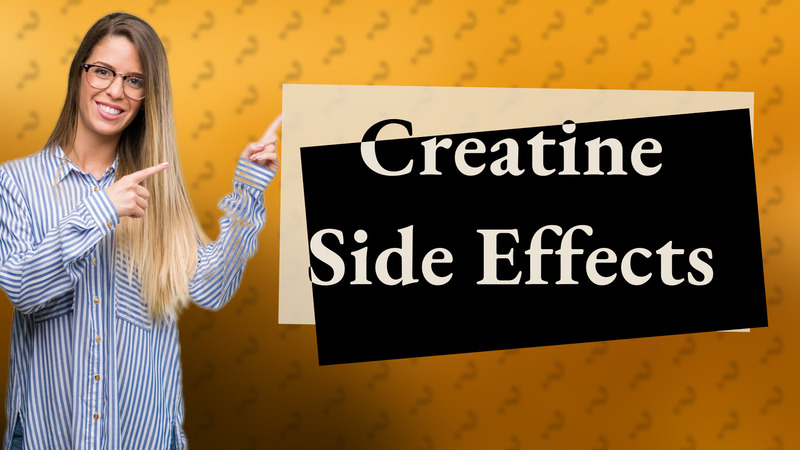 Creatine Side Effects