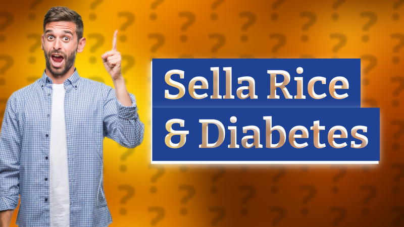 Sella Rice & Diabetes
