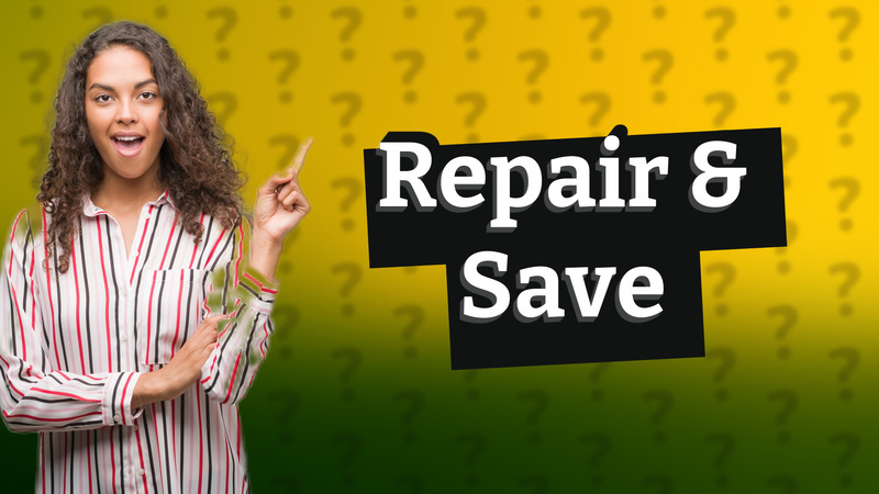 Repair & Save