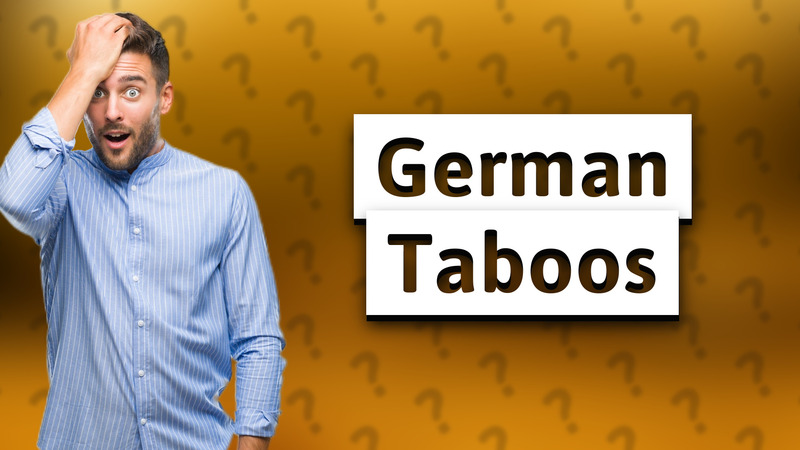 German Taboos