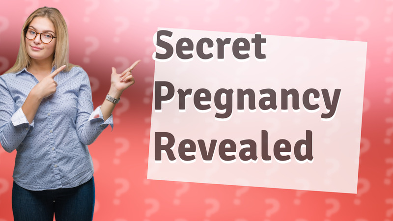 Secret Pregnancy Revealed