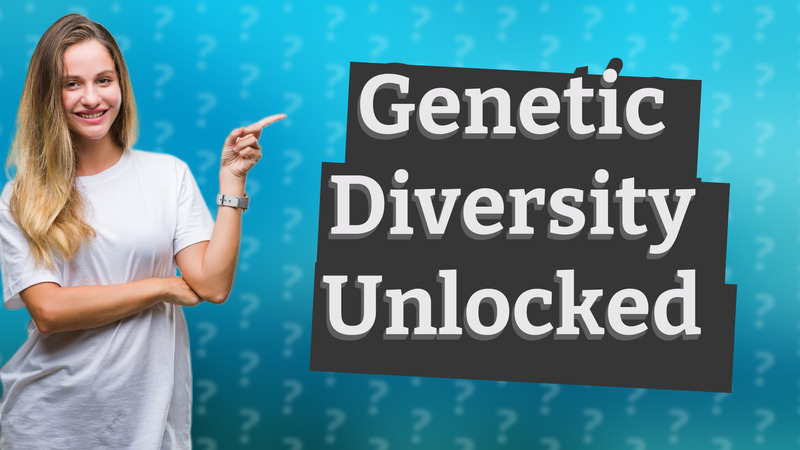 Genetic Diversity Unlocked