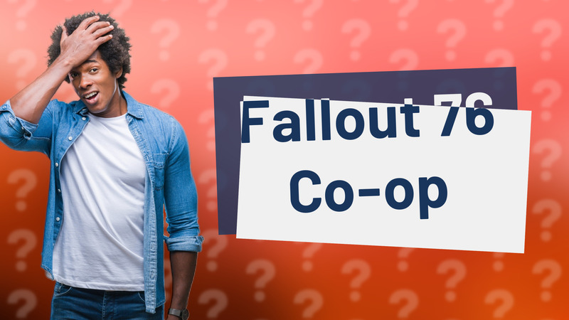 Fallout 76 Co-op