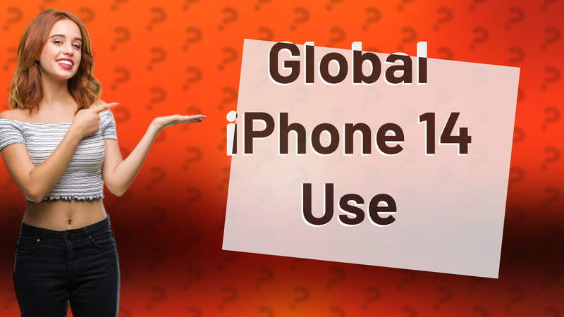 Global iPhone 14 Use