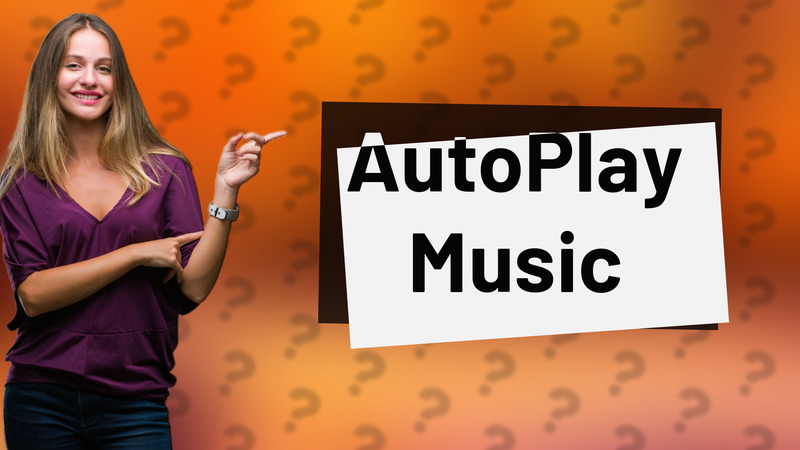 AutoPlay Music