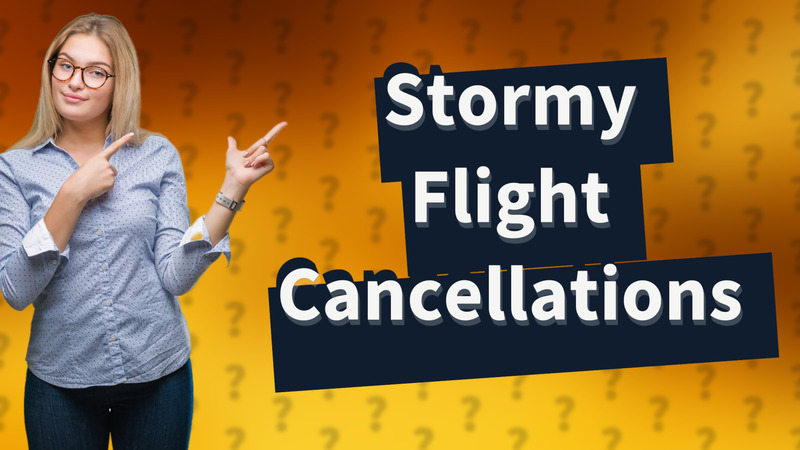 Stormy Flight Cancellations