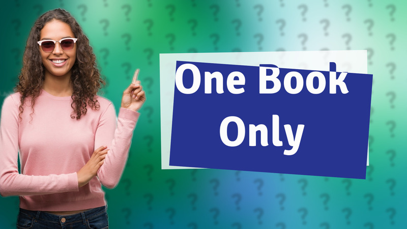 One Book Only