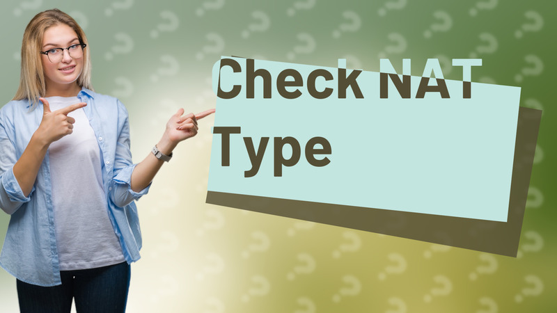 Check NAT Type