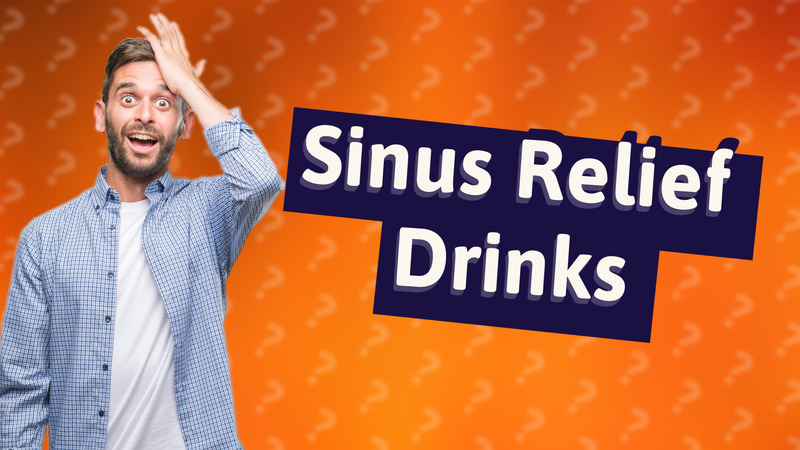 Sinus Relief Drinks