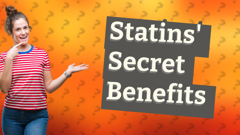 Statins' Secret Benefits