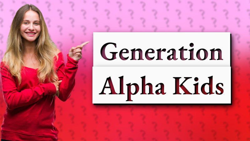 Generation Alpha Kids