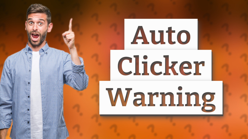 Auto Clicker Warning