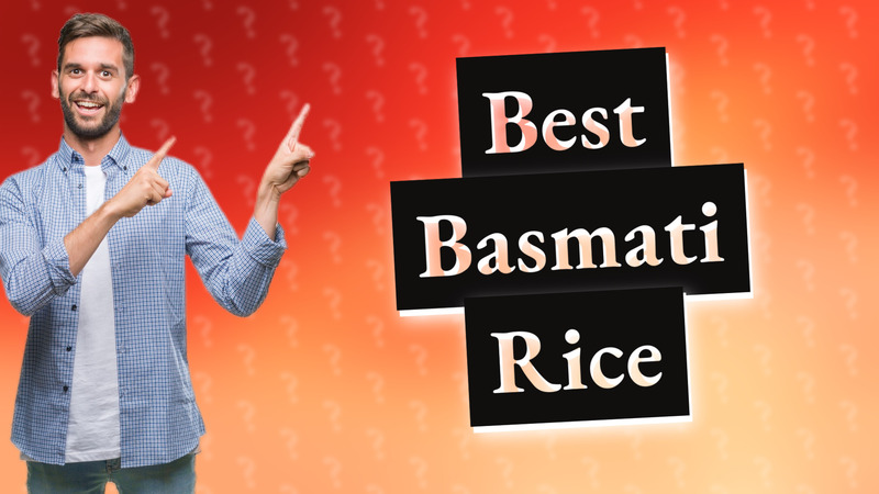 Best Basmati Rice