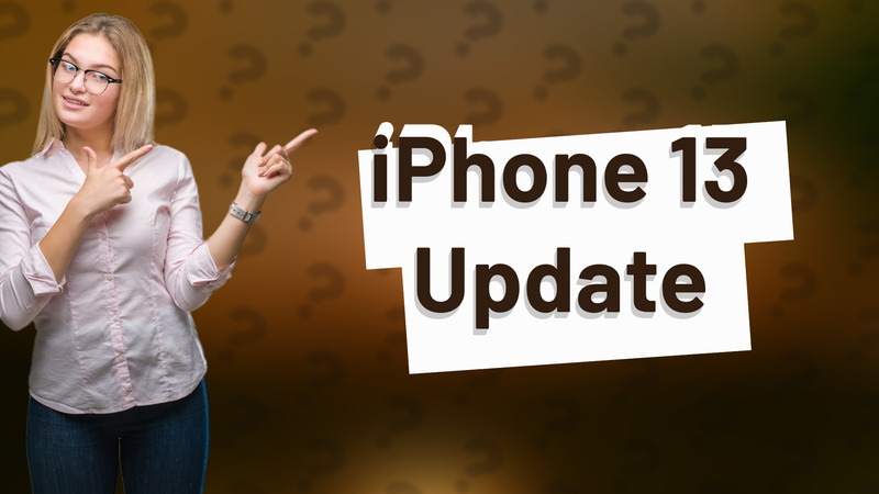 iPhone 13 Update