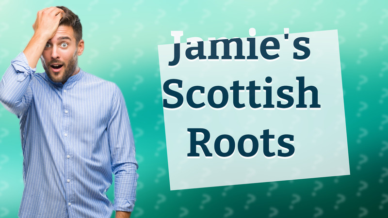 Jamie's Scottish Roots