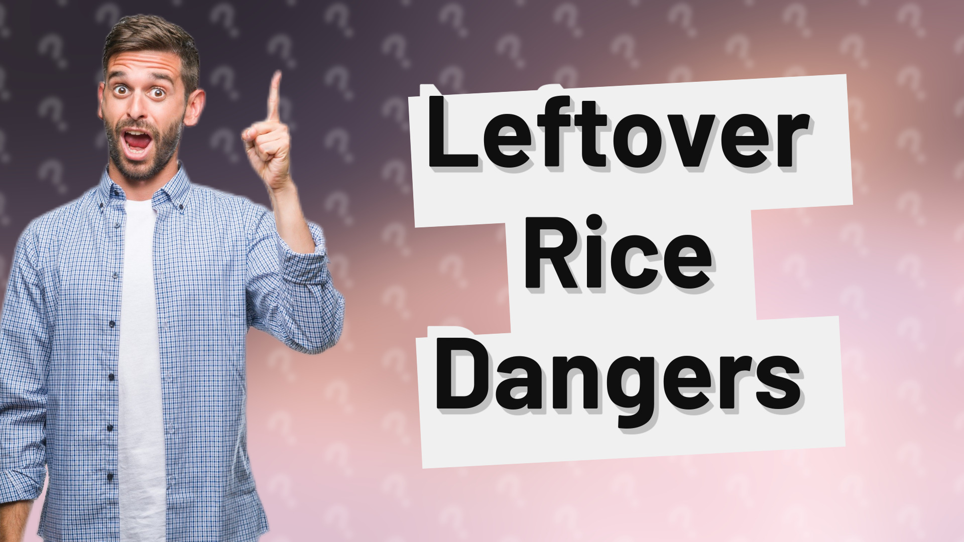 Leftover Rice Dangers