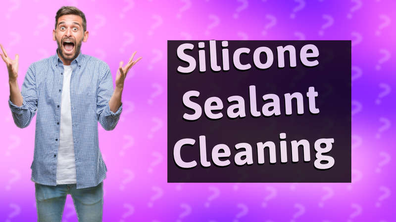 Silicone Sealant Cleaning