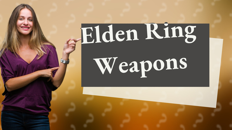 Elden Ring Weapons