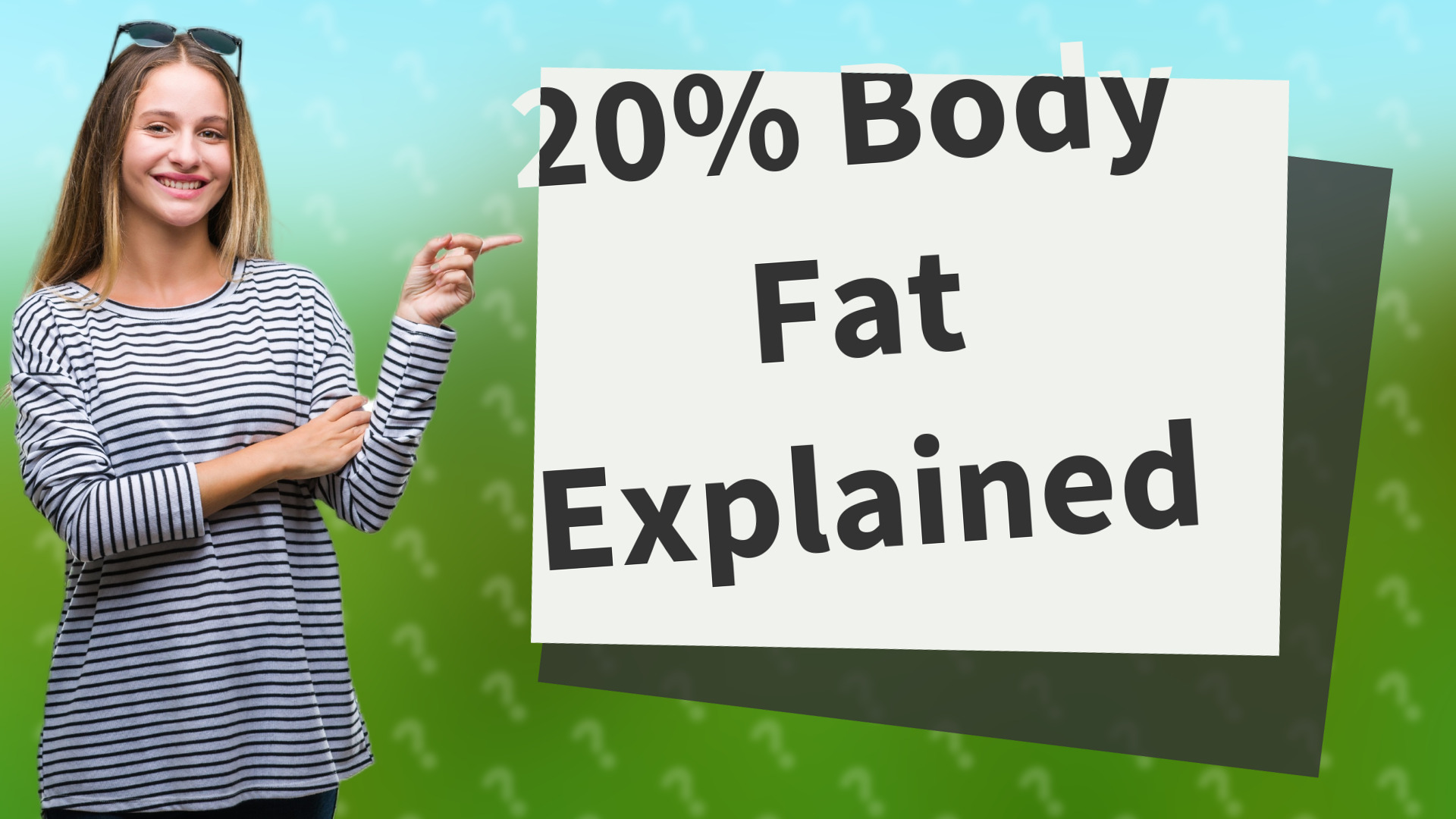 20% Body Fat Explained