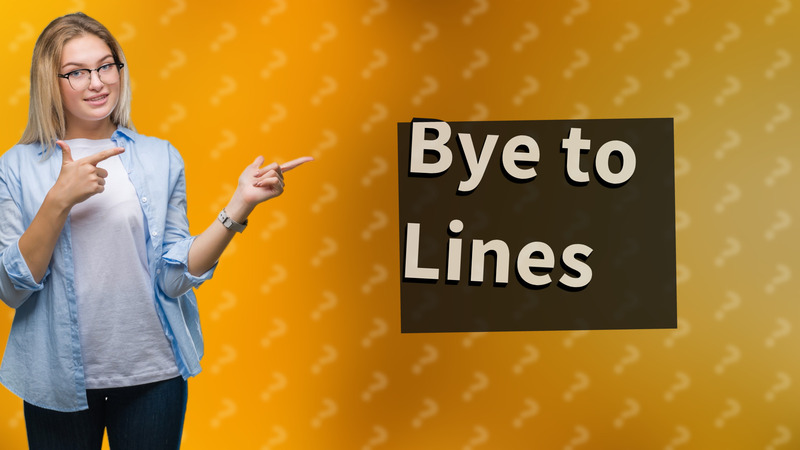 Bye to Lines