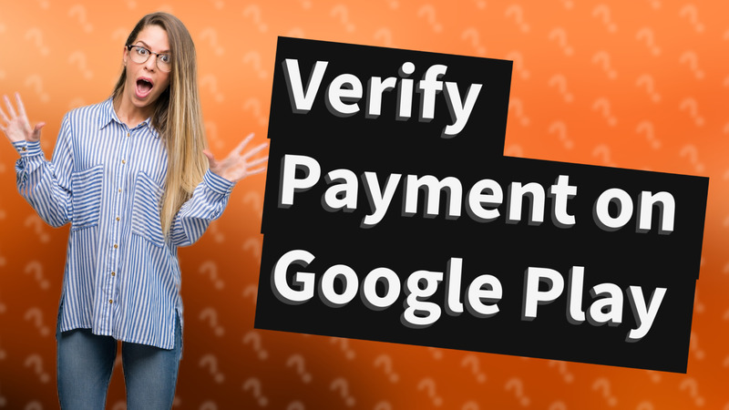 Verify Payment on Google Play