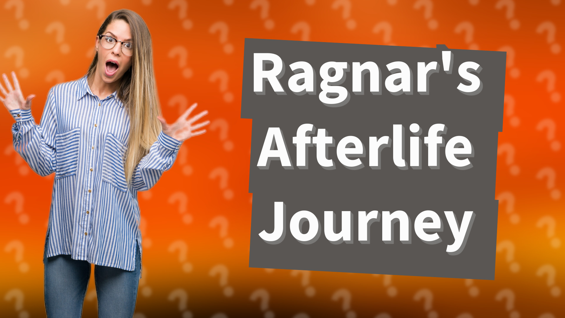 Ragnar's Afterlife Journey