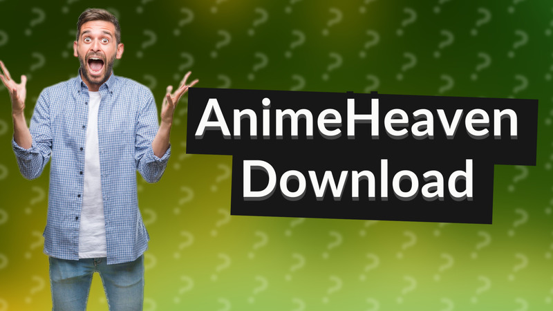 AnimeHeaven Download