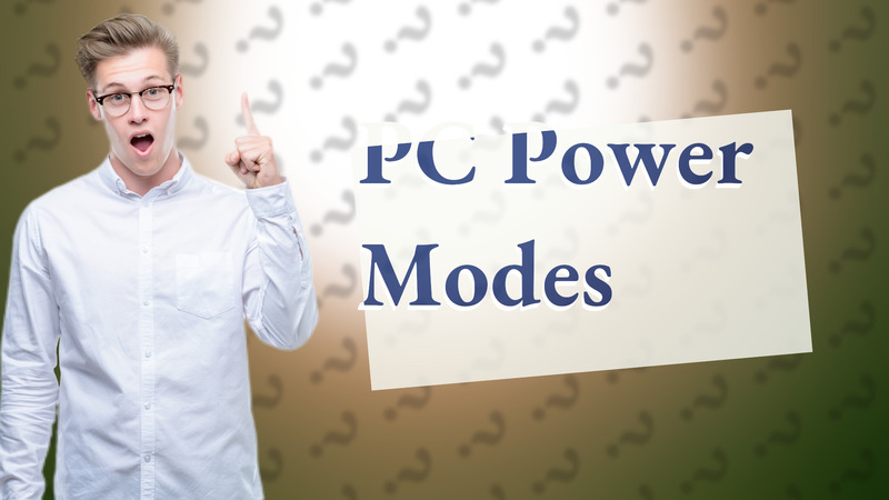 PC Power Modes