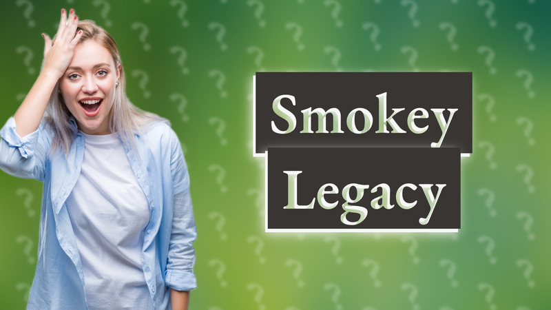 Smokey Legacy