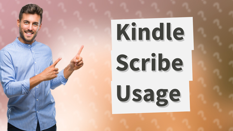 Kindle Scribe Usage