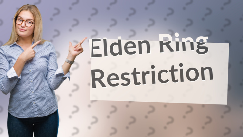 Elden Ring Restriction