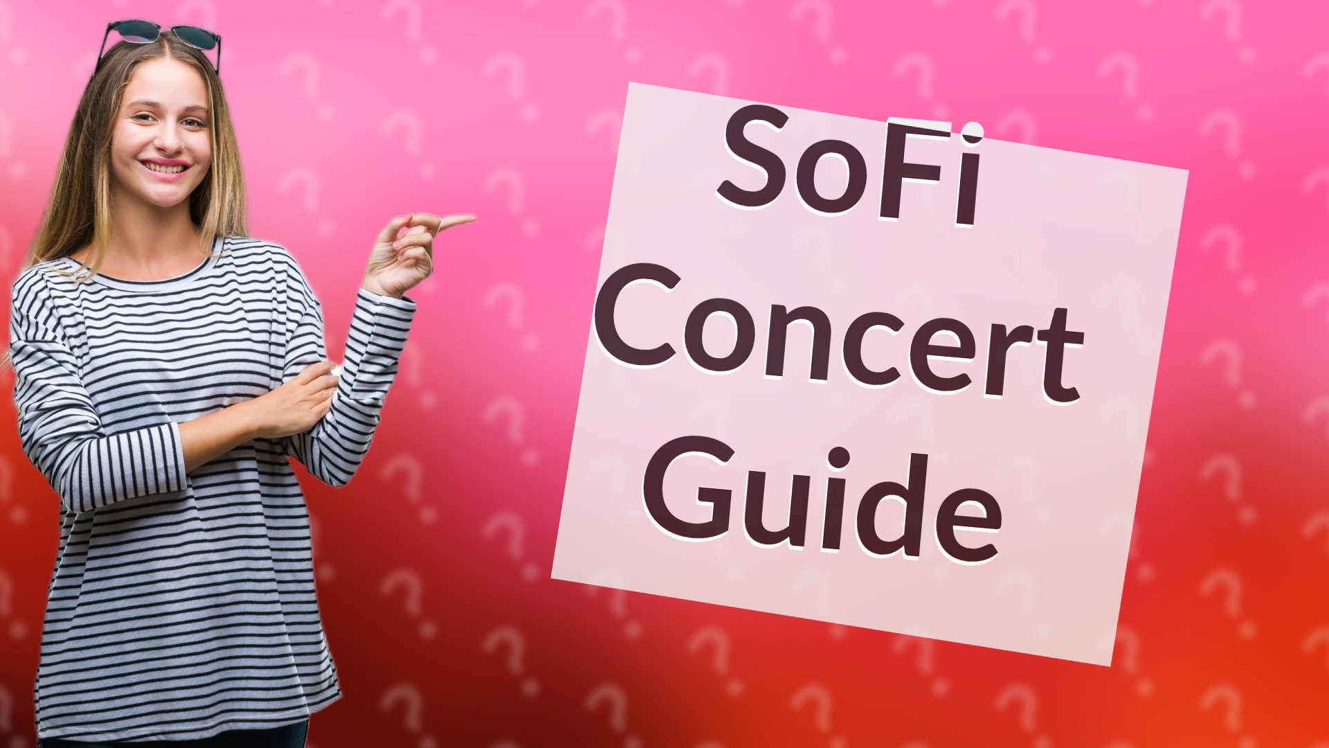 SoFi Concert Guide