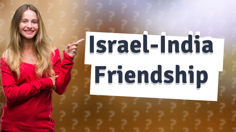 Israel-India Friendship