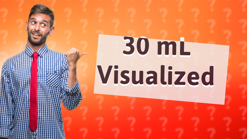 30 mL Visualized