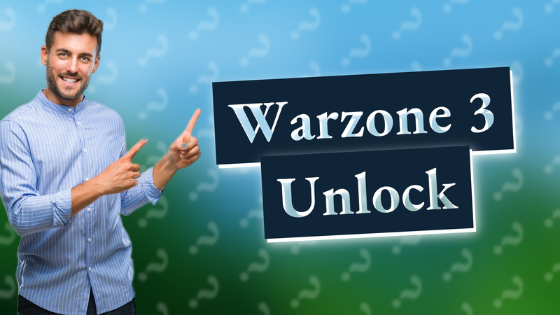 Warzone 3 Unlock