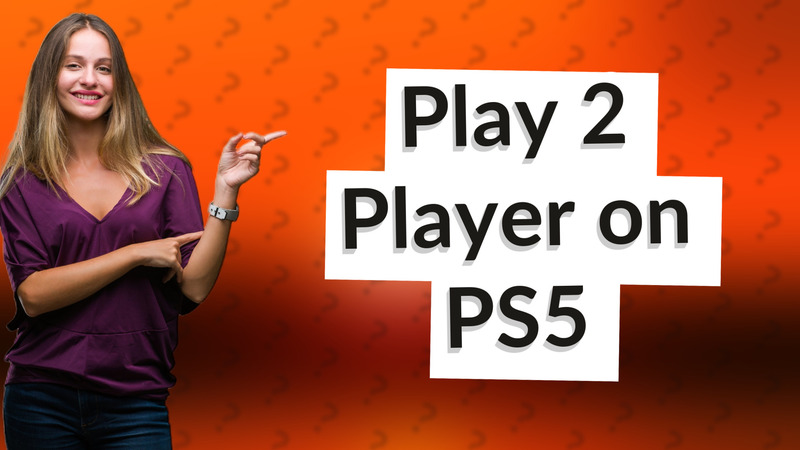 Play 2 Player on PS5