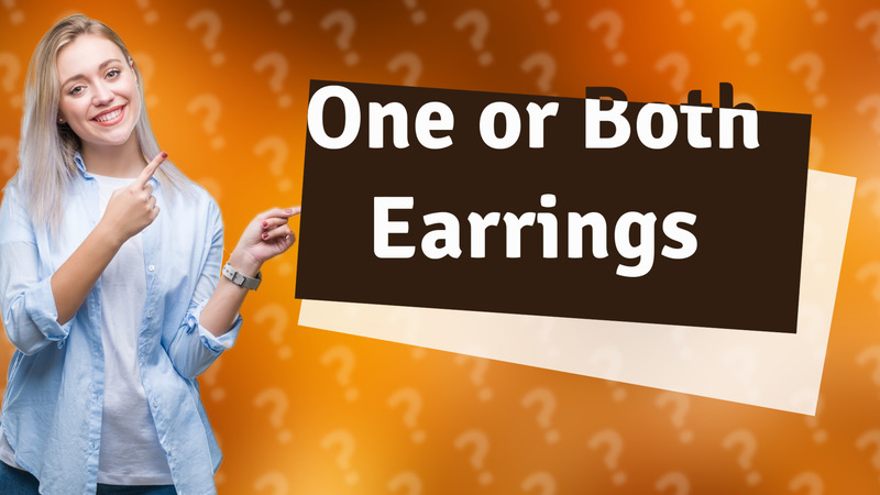 One or Both Earrings