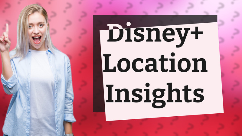 Disney+ Location Insights