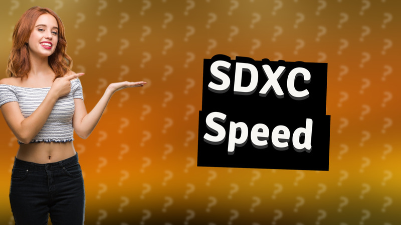 SDXC Speed