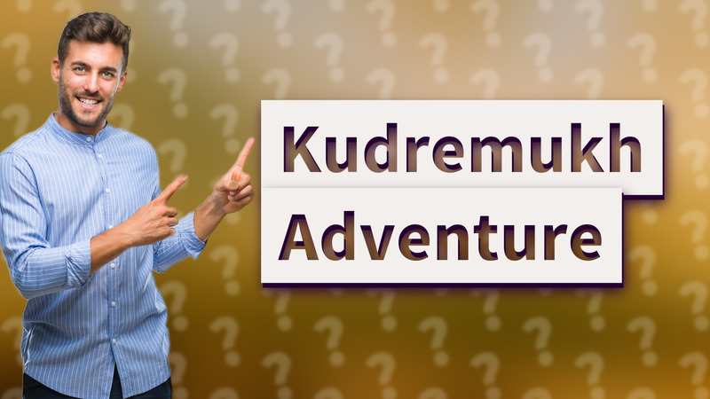 Kudremukh Adventure