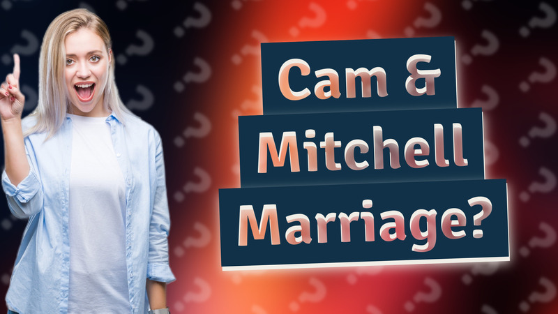 Cam & Mitchell Marriage?
