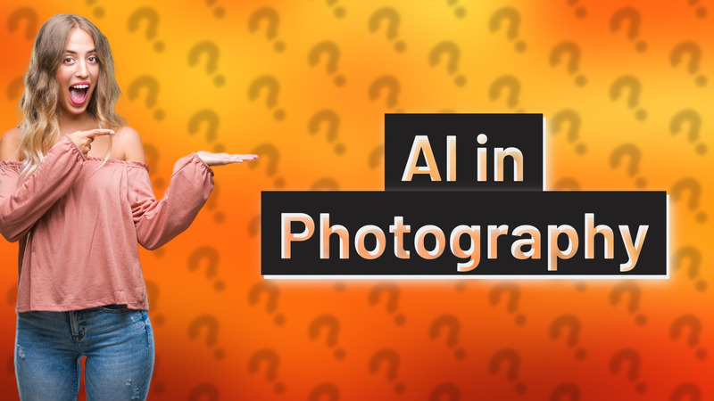 AI in Photography