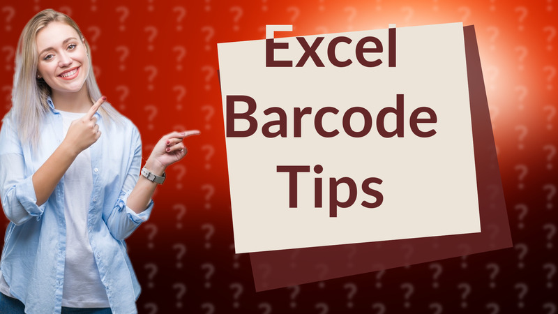 Excel Barcode Tips