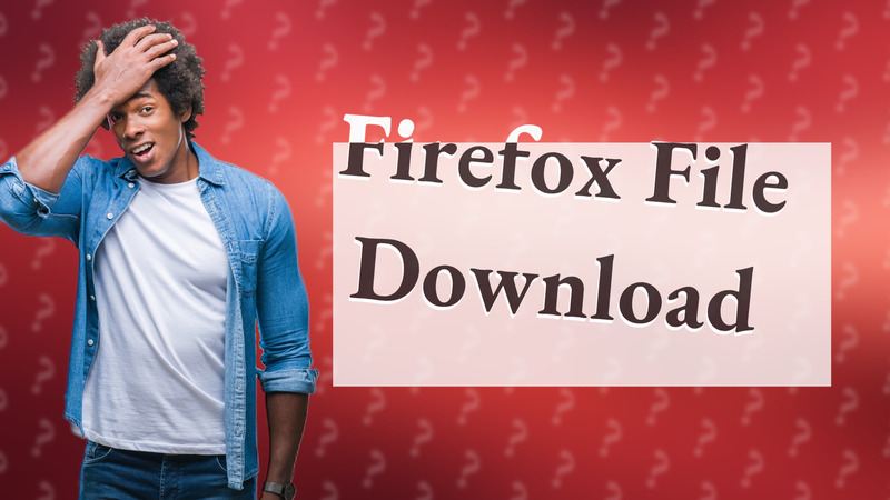 Firefox File Download