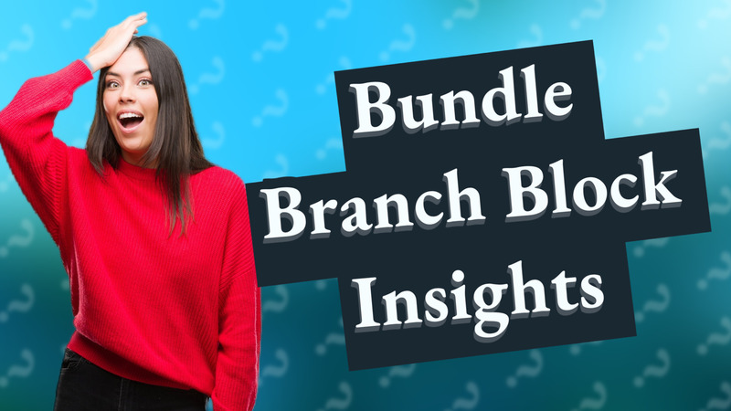 Bundle Branch Block Insights